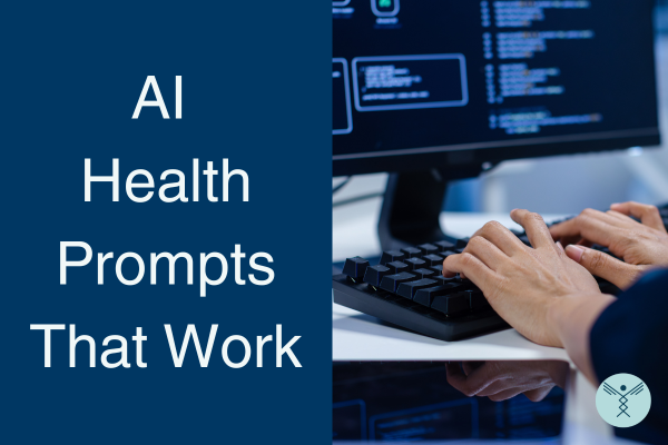 7 AI Prompts for Your Health Questions