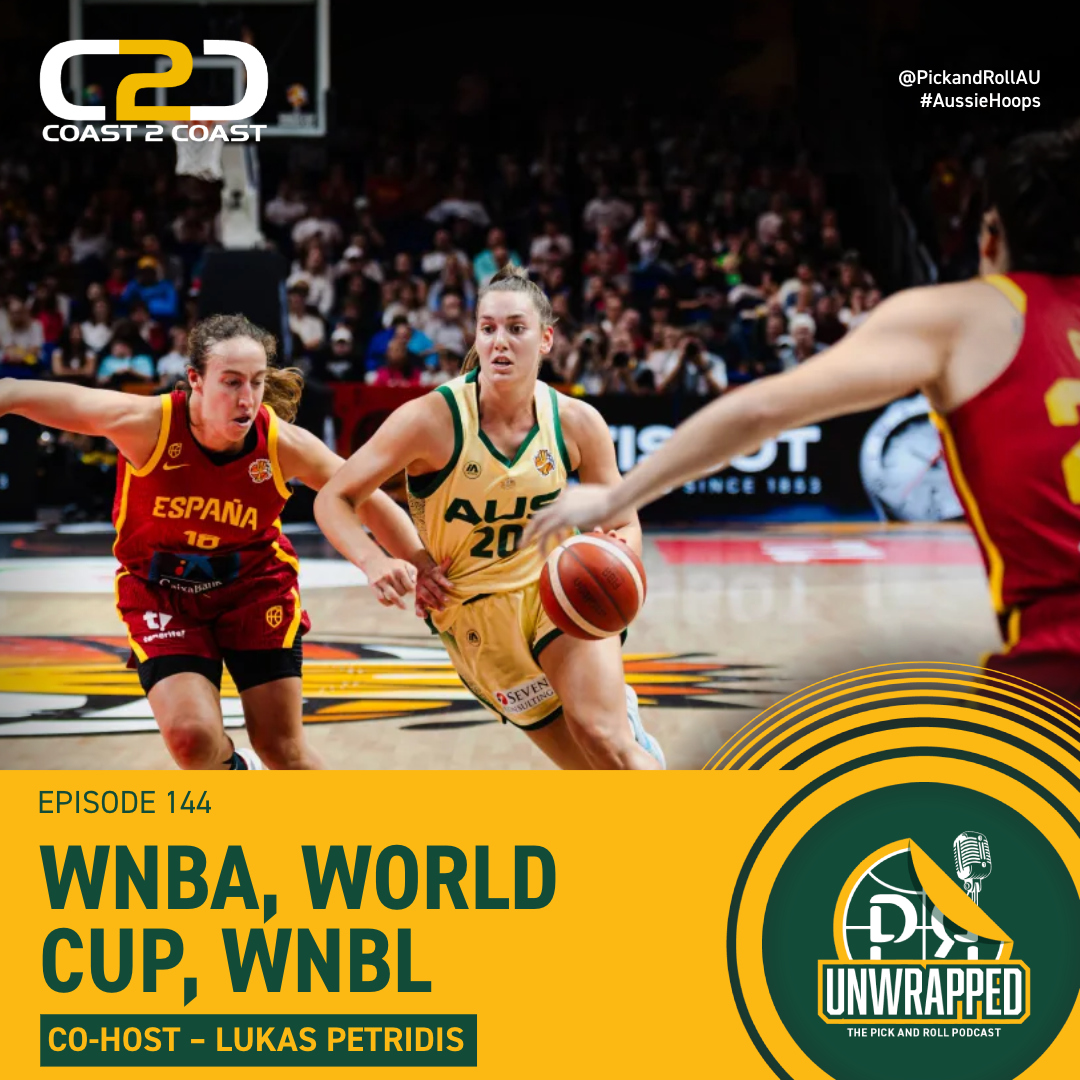 Unwrapped: WNBA, World Cup, WNBL