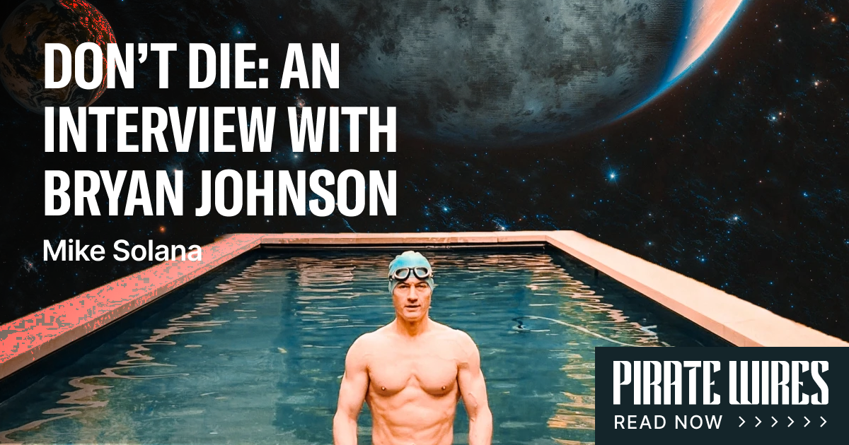 DON’T DIE: An Interview with Bryan Johnson